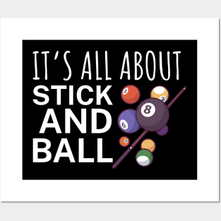 Its all about stick and ball Posters and Art